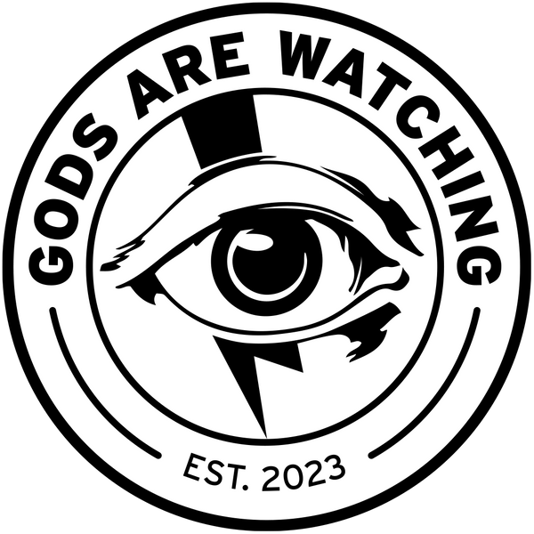 Gods Are Watching